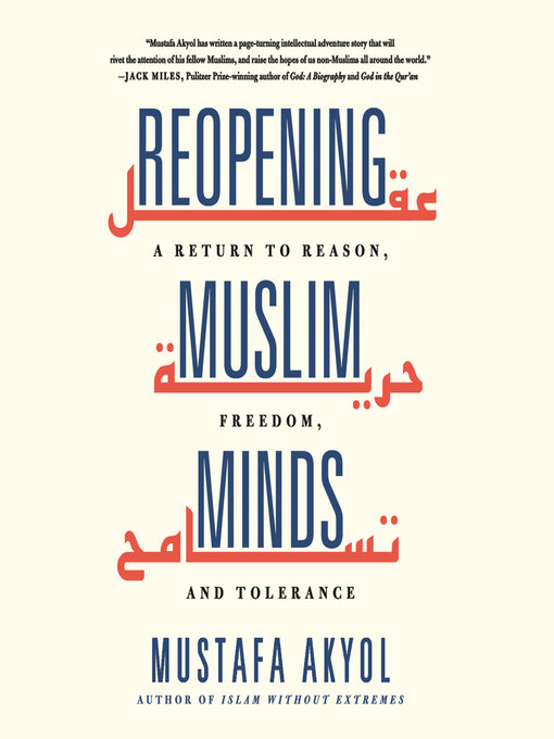 Title details for Reopening Muslim Minds by Mustafa Akyol - Available